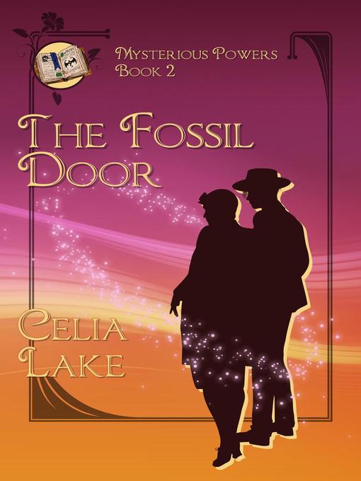 Title details for The Fossil Door by Celia Lake - Available